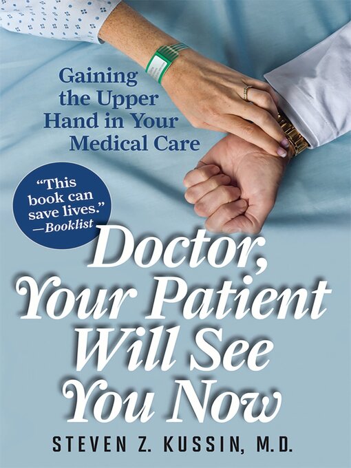 Cover image for Doctor, Your Patient Will See You Now